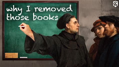 What Books Did Martin Luther Remove from the Bible: A Journey Through Theological Controversies and Historical Context