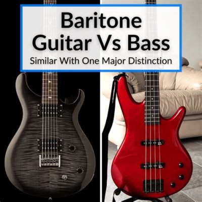 Whats a baritone guitar, and why does it sound like a philosophical debate between a bass and a regular guitar?